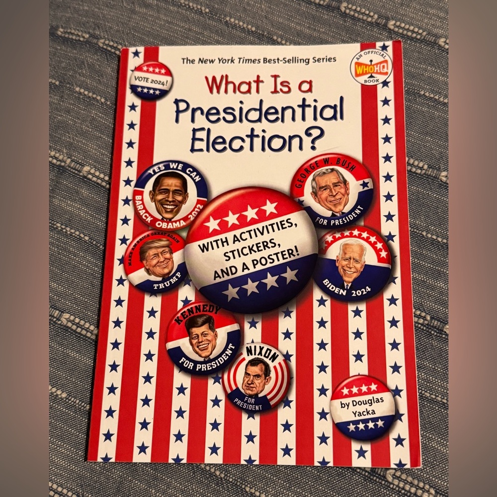 What Is a Presidential Election? 2024 Edition" by Douglas Yacka